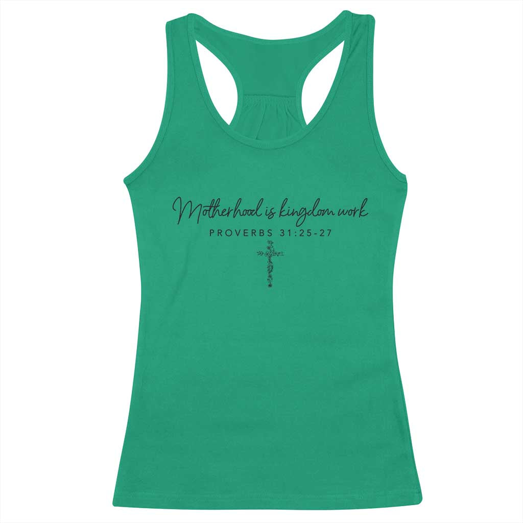 Motherhood Is Kingdom Work Racerback Tank Top Christian Mom Floral Mama Mothers Day TS10 Irish Green Print Your Wear