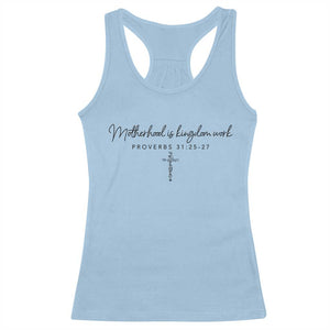 Motherhood Is Kingdom Work Racerback Tank Top Christian Mom Floral Mama Mothers Day TS10 Light Blue Print Your Wear