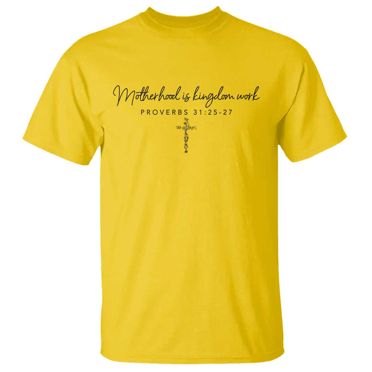 Motherhood Is Kingdom Work T Shirt Christian Mom Floral Mama Mothers Day TS10 Daisy Print Your Wear