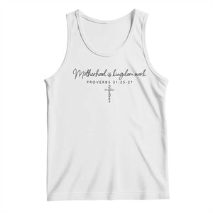 Motherhood Is Kingdom Work Tank Top Christian Mom Floral Mama Mothers Day TS10 White Print Your Wear