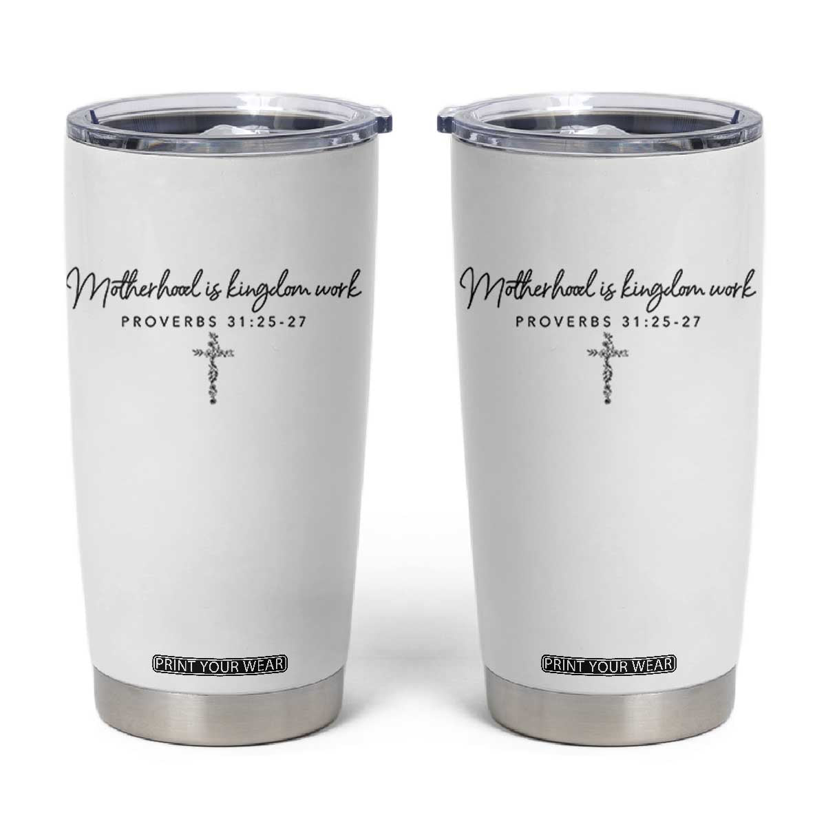 Motherhood Is Kingdom Work Tumbler Cup - Christian Mom Floral Mama Mothers Day TS10 White Print Your Wear