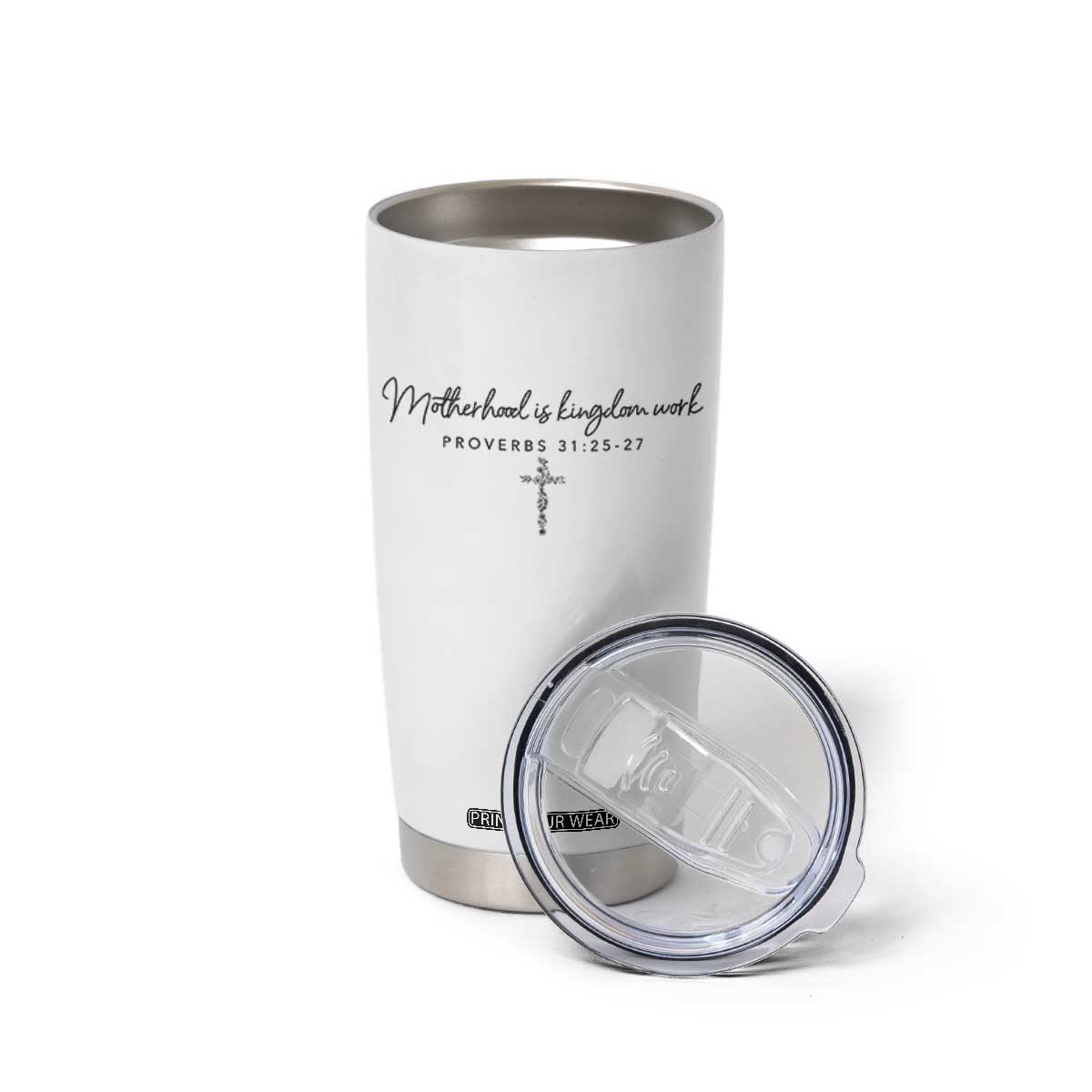 Motherhood Is Kingdom Work Tumbler Cup - Christian Mom Floral Mama Mothers Day TS10 Print Your Wear