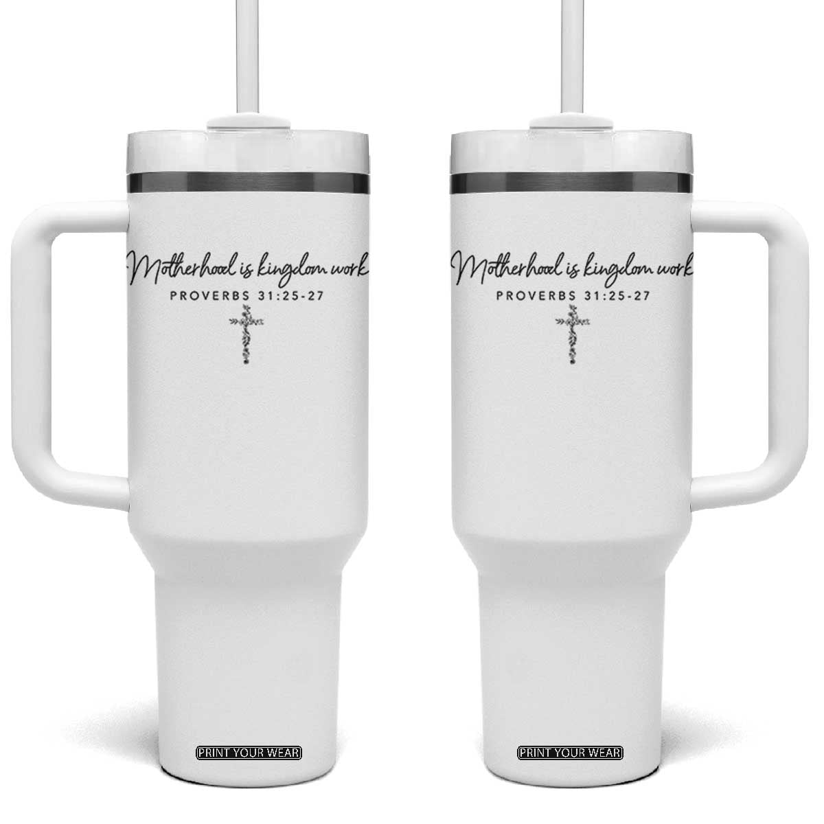 Motherhood Is Kingdom Work Tumbler With Handle Christian Mom Floral Mama Mothers Day TS10 One Size: 40 oz White Print Your Wear