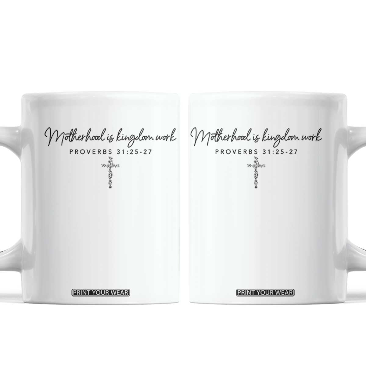 Motherhood Is Kingdom Work Coffee Mug Christian Mom Floral Mama Mothers Day TS10 White Print Your Wear