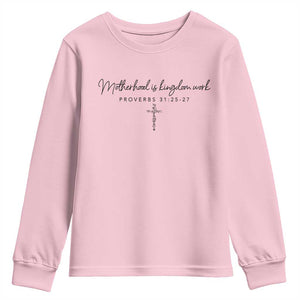 Motherhood Is Kingdom Work Youth Sweatshirt Christian Mom Floral Mama Mothers Day TS10 Light Pink Print Your Wear