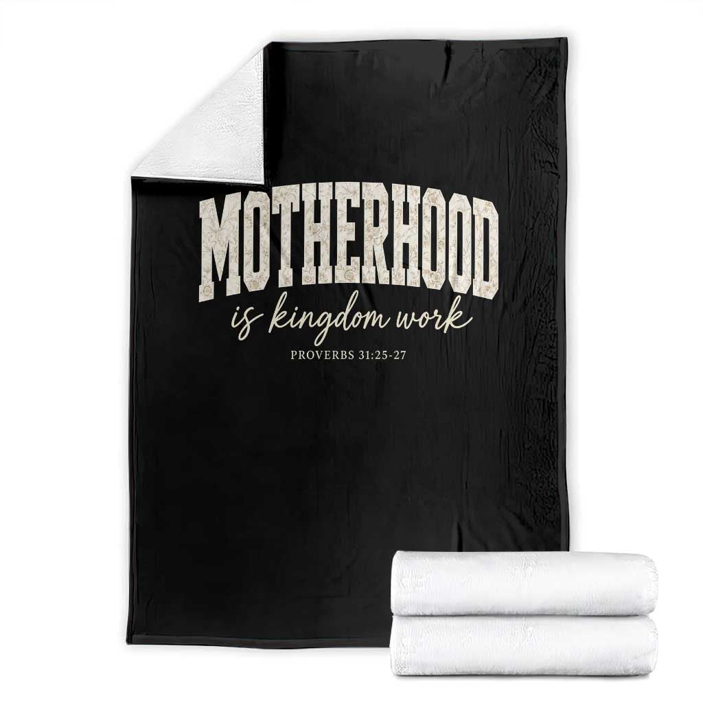 Motherhood Is Kingdom Work Throw Blanket Cute Christian Mom Mothers Day Floral Jesus TS10 Black Print Your Wear