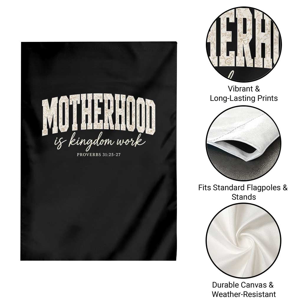 Motherhood Is Kingdom Work Garden Flag Cute Christian Mom Mothers Day Floral Jesus TS10 Print Your Wear
