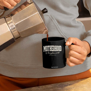 Motherhood Is Kingdom Work Coffee Mug Cute Christian Mom Mothers Day Floral Jesus TS10 Print Your Wear