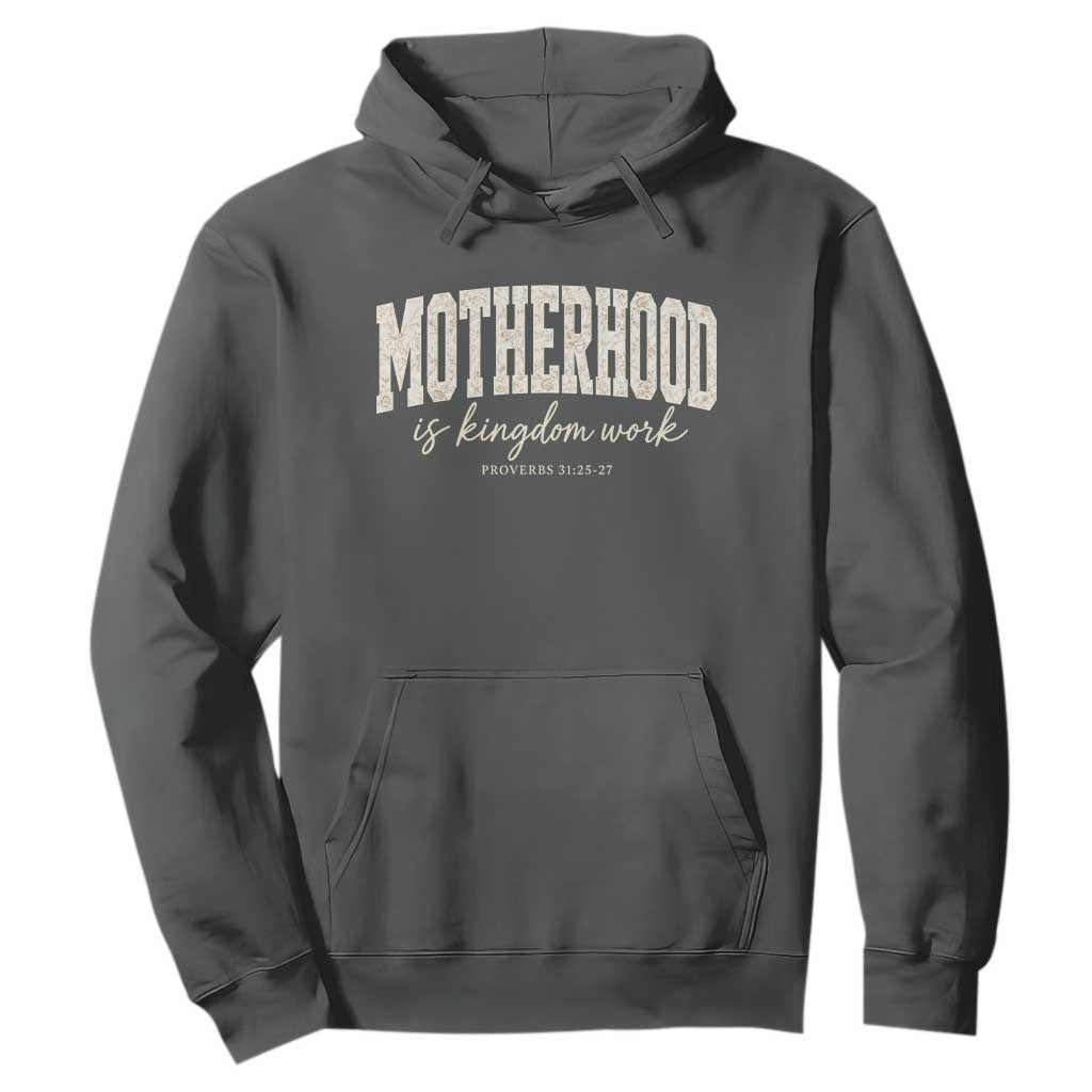 Motherhood Is Kingdom Work Hoodie Cute Christian Mom Mothers Day Floral Jesus TS10 Dark Heather Print Your Wear