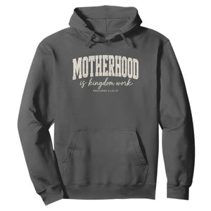 Motherhood Is Kingdom Work Hoodie Cute Christian Mom Mothers Day Floral Jesus TS10 Dark Heather Print Your Wear
