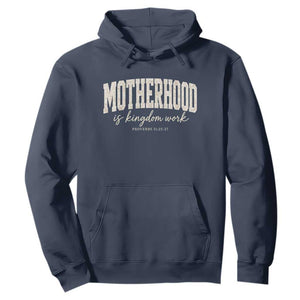 Motherhood Is Kingdom Work Hoodie Cute Christian Mom Mothers Day Floral Jesus TS10 Navy Print Your Wear
