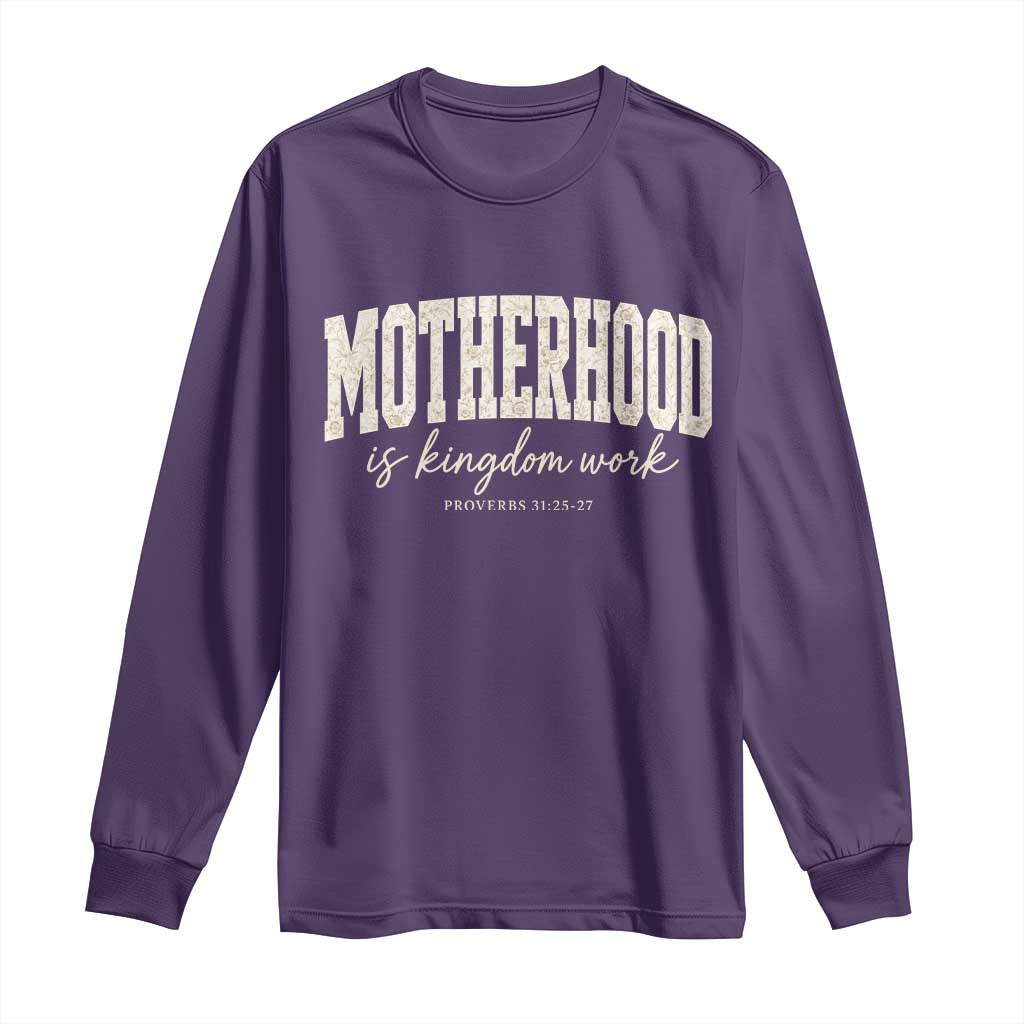 Motherhood Is Kingdom Work Long Sleeve Shirt Cute Christian Mom Mothers Day Floral Jesus TS10 Purple Print Your Wear
