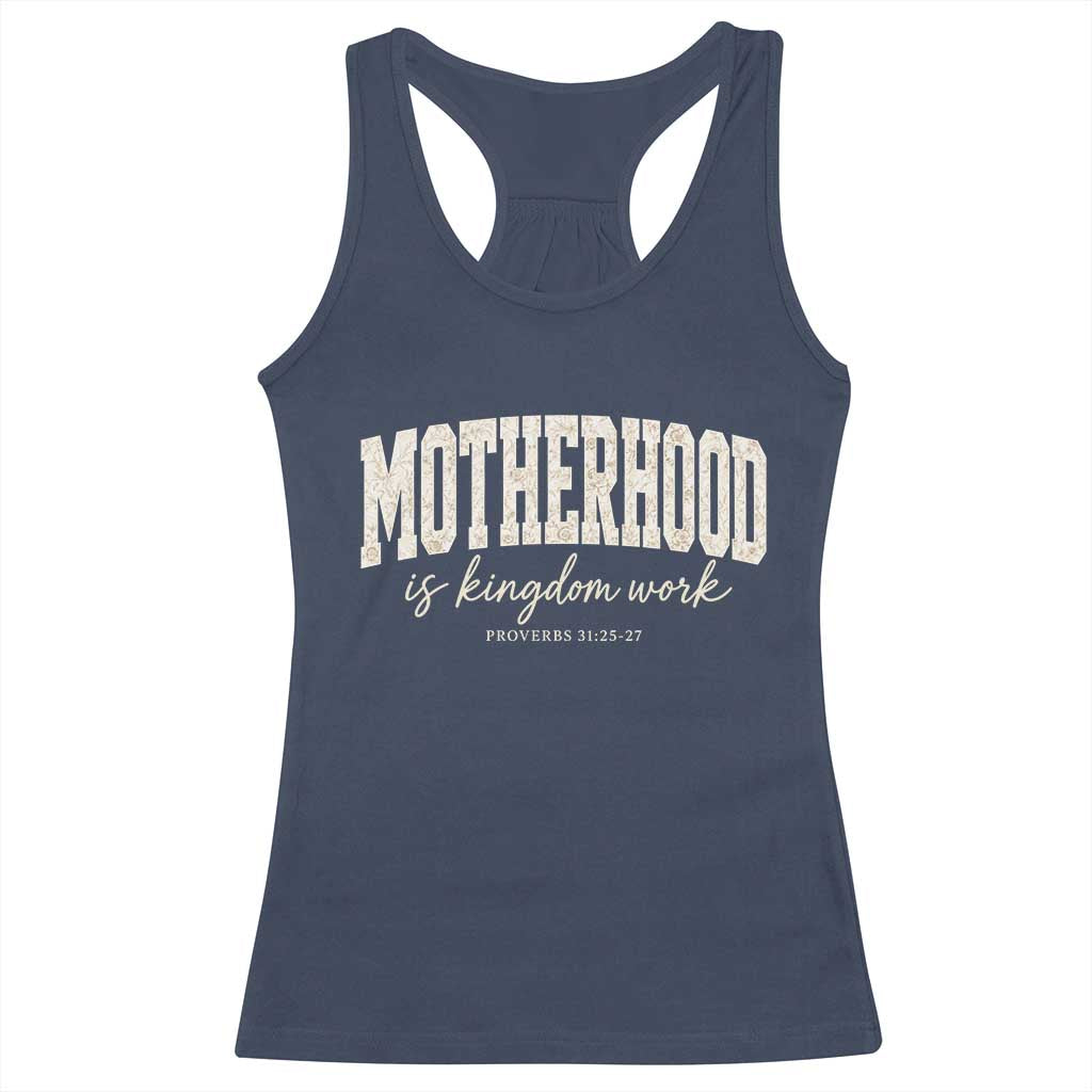 Motherhood Is Kingdom Work Racerback Tank Top Cute Christian Mom Mothers Day Floral Jesus TS10 Navy Print Your Wear