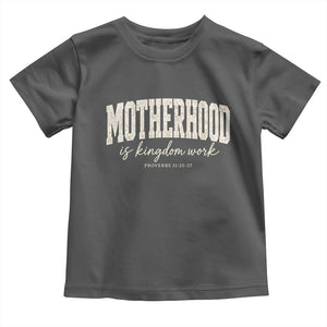 Motherhood Is Kingdom Work Toddler T Shirt Cute Christian Mom Mothers Day Floral Jesus TS10 Dark Heather Print Your Wear