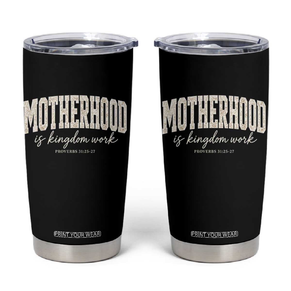 Motherhood Is Kingdom Work Tumbler Cup Cute Christian Mom Mothers Day Floral Jesus TS10 Black Print Your Wear