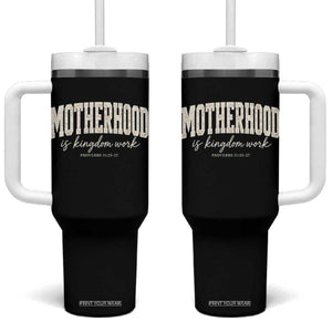Motherhood Is Kingdom Work Tumbler With Handle Cute Christian Mom Mothers Day Floral Jesus TS10 One Size: 40 oz Black Print Your Wear