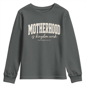 Motherhood Is Kingdom Work Youth Sweatshirt Cute Christian Mom Mothers Day Floral Jesus TS10 Dark Heather Print Your Wear