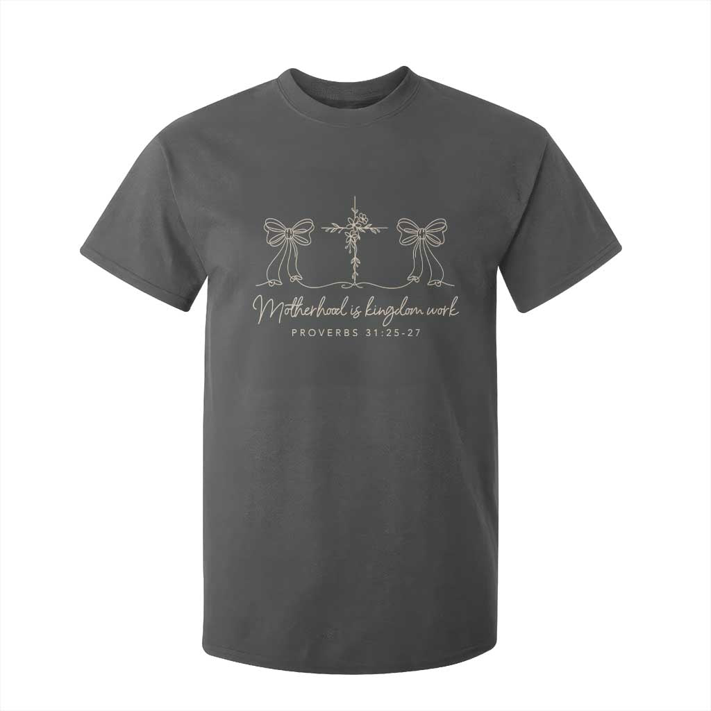 Motherhood Is Kingdom Work T Shirt For Kid Cute Christian Mom Mothers Day Coquette Bow Cross TS10 Dark Heather Print Your Wear