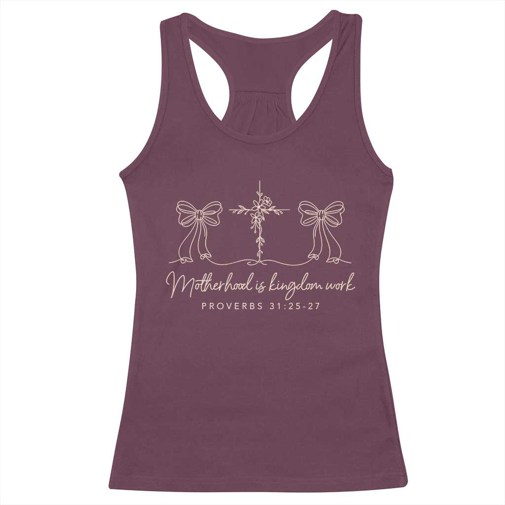 Motherhood Is Kingdom Work Racerback Tank Top Cute Christian Mom Mothers Day Coquette Bow Cross TS10 Maroon Print Your Wear