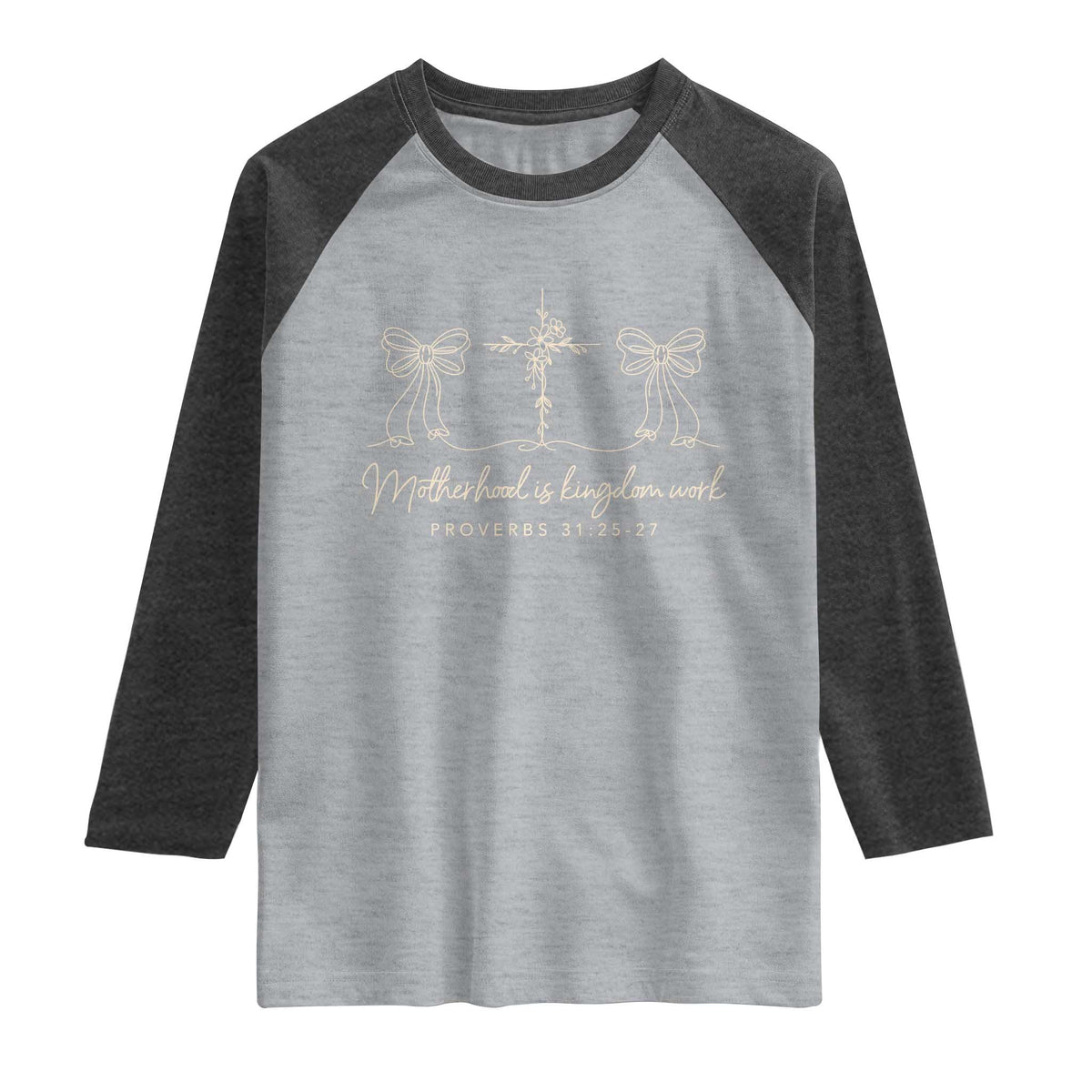 Motherhood Is Kingdom Work Raglan Shirt Cute Christian Mom Mothers Day Coquette Bow Cross TS10 Heather Gray Heather Charcoal Print Your Wear