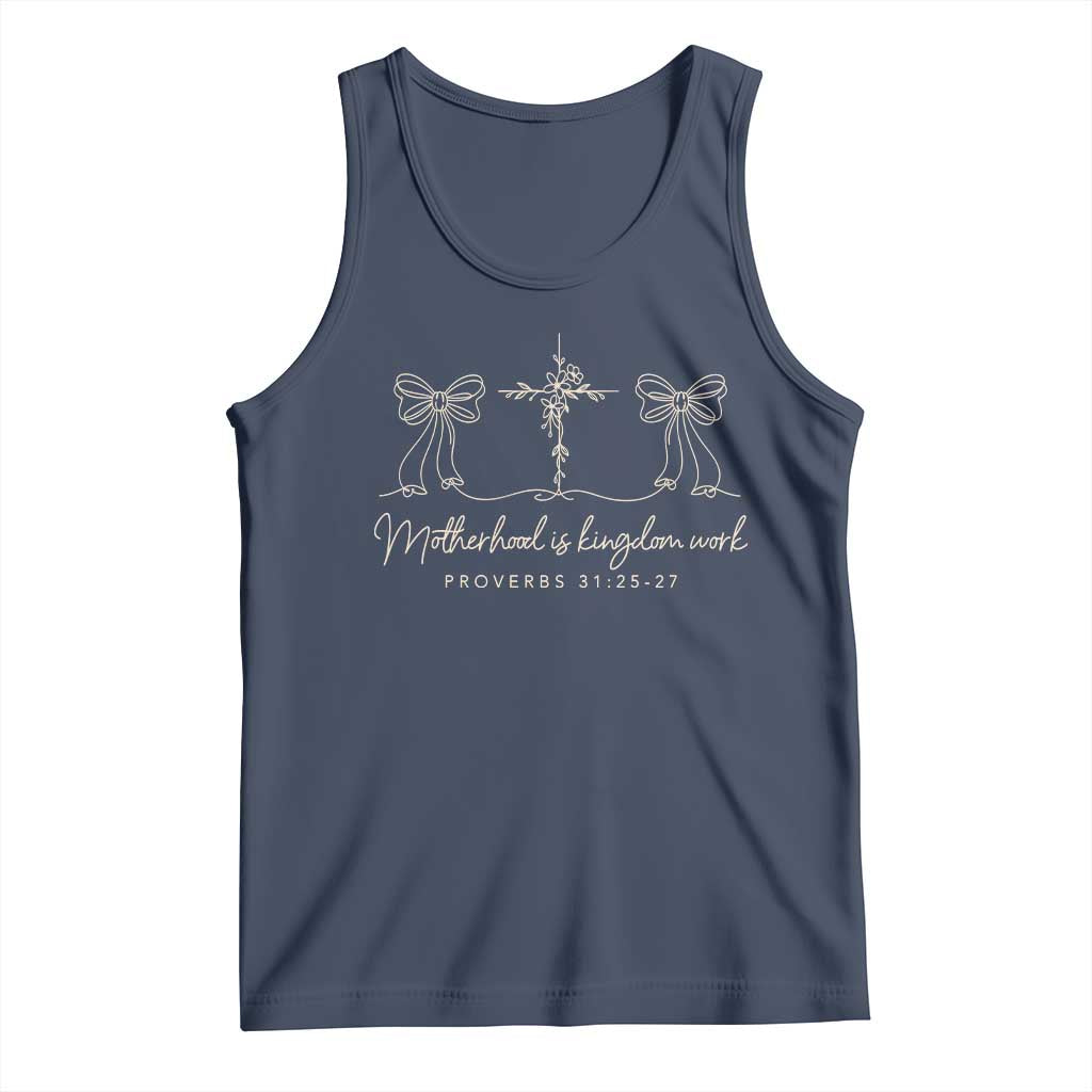 Motherhood Is Kingdom Work Tank Top Cute Christian Mom Mothers Day Coquette Bow Cross TS10 Navy Print Your Wear
