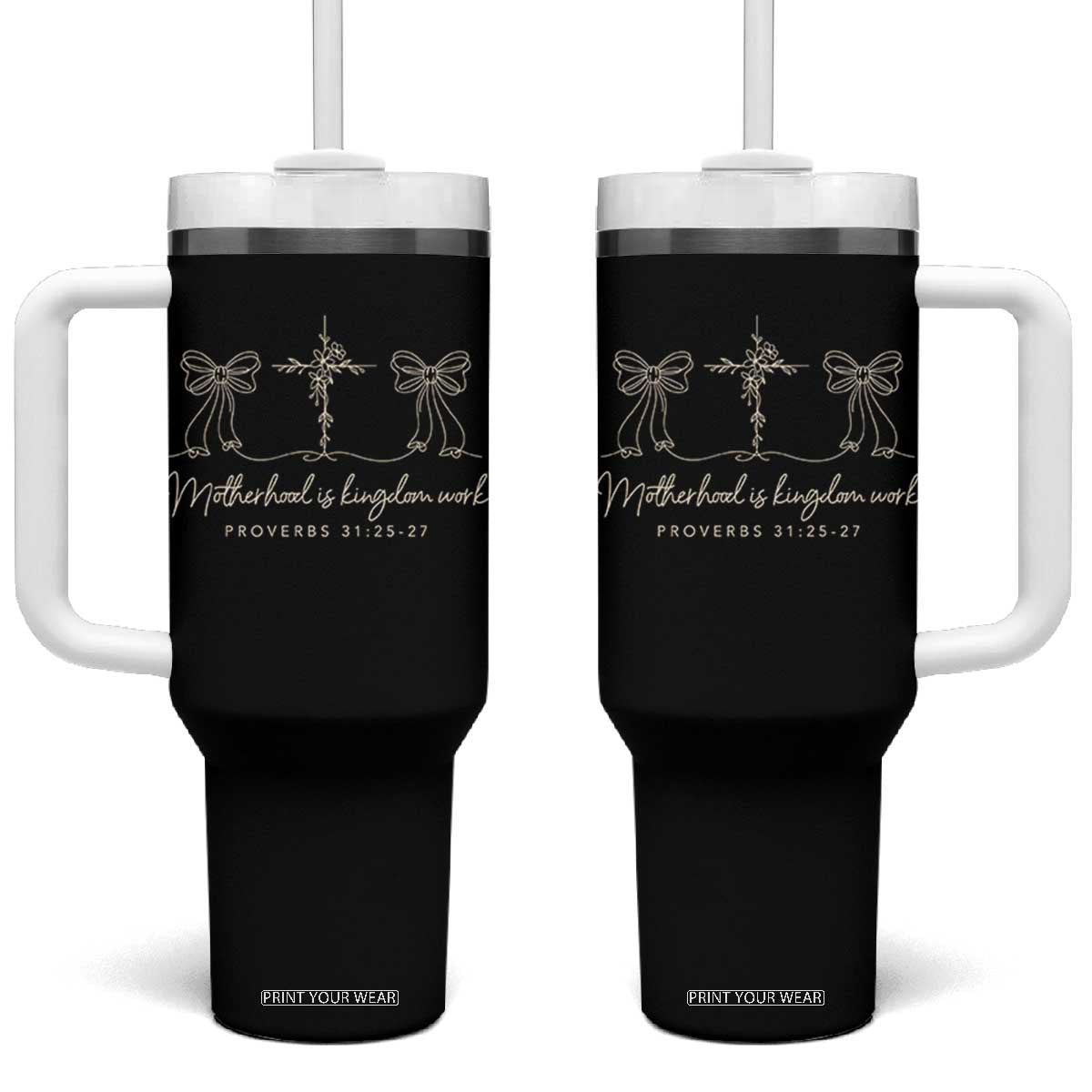 Motherhood Is Kingdom Work Tumbler With Handle Cute Christian Mom Mothers Day Coquette Bow Cross TS10 One Size: 40 oz Black Print Your Wear