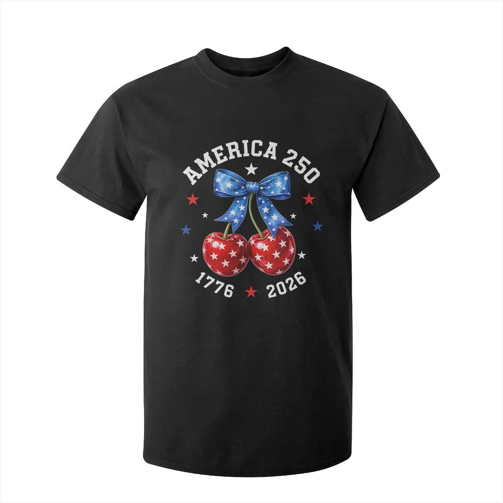 250 Anniversary USA T Shirt For Kid Cherry Coquette Bow 4th Of July 1776 2026 250th Birthday TS10 Black Print Your Wear