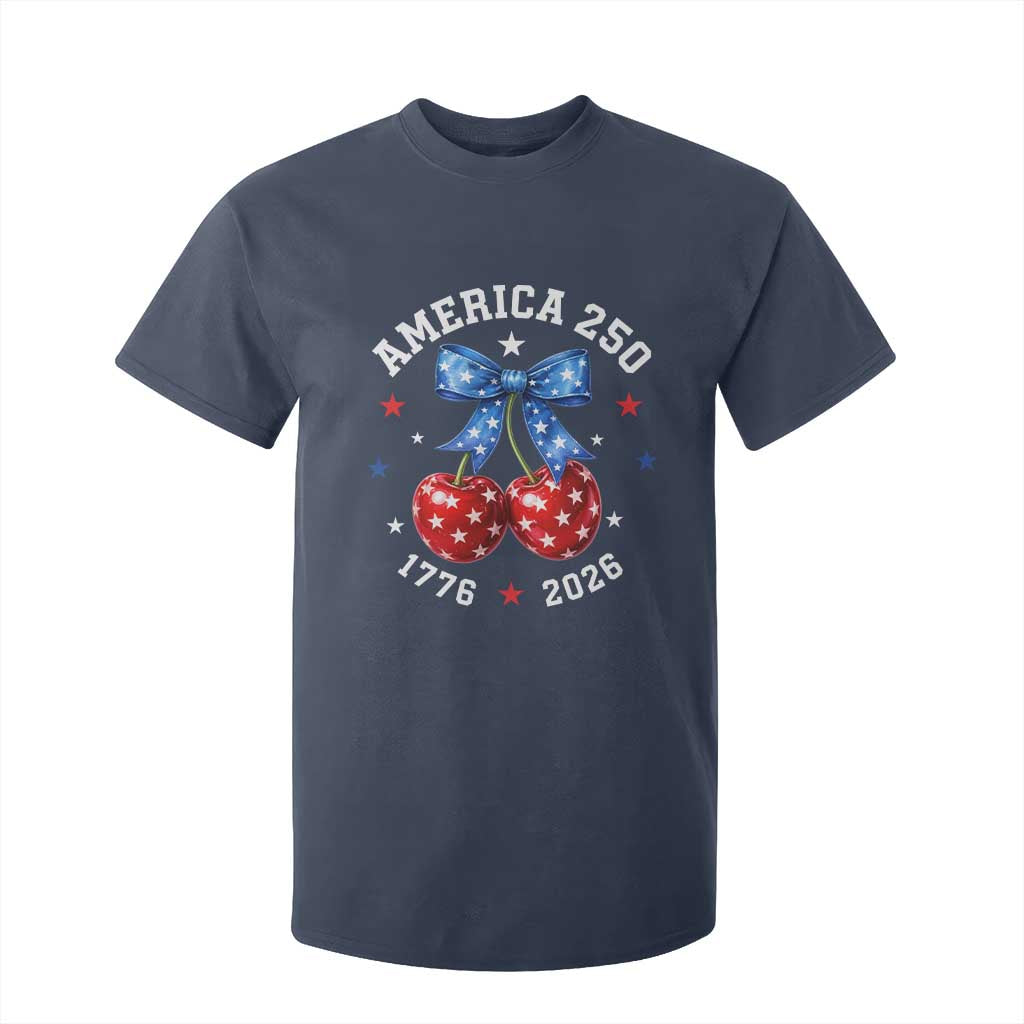250 Anniversary USA T Shirt For Kid Cherry Coquette Bow 4th Of July 1776 2026 250th Birthday TS10 Navy Print Your Wear