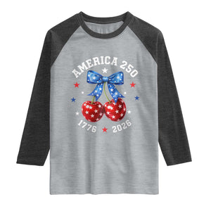 250 Anniversary USA Raglan Shirt Cherry Coquette Bow 4th Of July 1776 2026 250th Birthday TS10 Heather Gray Heather Charcoal Print Your Wear