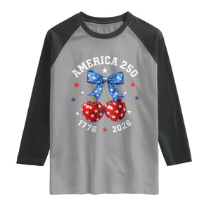 250 Anniversary USA Raglan Shirt Cherry Coquette Bow 4th Of July 1776 2026 250th Birthday TS10 Sport Gray Black Print Your Wear