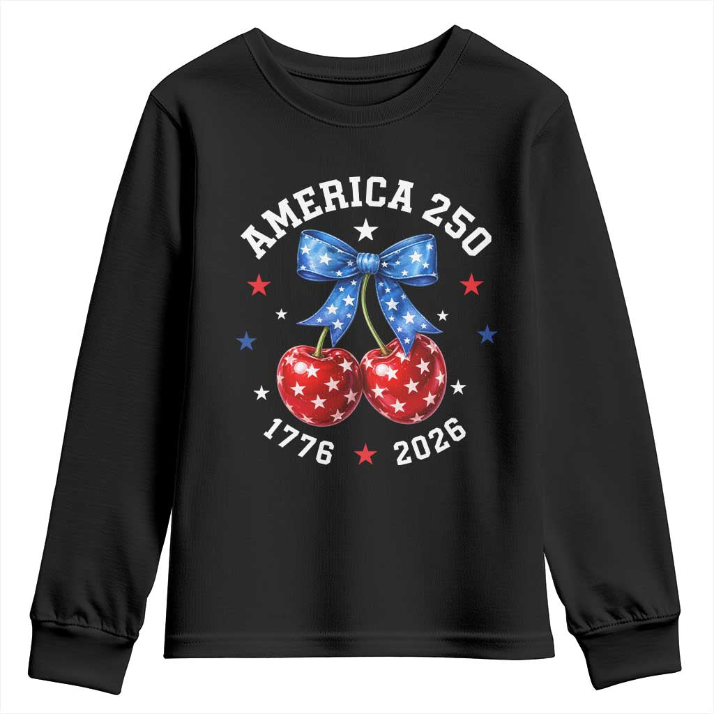 250 Anniversary USA Youth Sweatshirt Cherry Coquette Bow 4th Of July 1776 2026 250th Birthday TS10 Black Print Your Wear