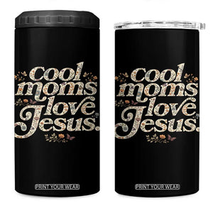 Cool Moms Love Jesus 4 in 1 Can Cooler Tumbler Vintage Floral Boho Wildflower Christian Mama Mothers Day TS10 One Size: 16 oz Black Print Your Wear