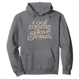 Cool Moms Love Jesus Hoodie Vintage Floral Boho Wildflower Christian Mama Mothers Day TS10 Charcoal Print Your Wear