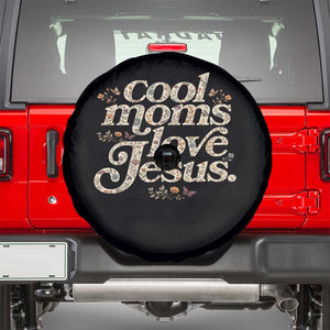 Cool Moms Love Jesus Spare Tire Cover Vintage Floral Boho Wildflower Christian Mama Mothers Day TS10 Black Print Your Wear