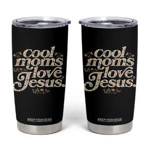 Cool Moms Love Jesus Tumbler Cup Vintage Floral Boho Wildflower Christian Mama Mothers Day TS10 Black Print Your Wear