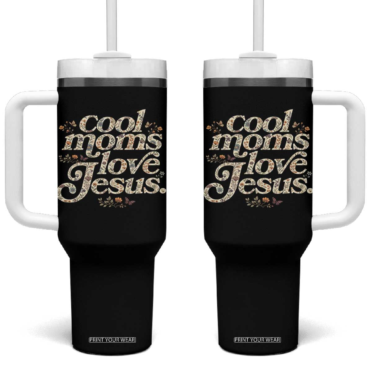 Cool Moms Love Jesus Tumbler With Handle Vintage Floral Boho Wildflower Christian Mama Mothers Day TS10 One Size: 40 oz Black Print Your Wear