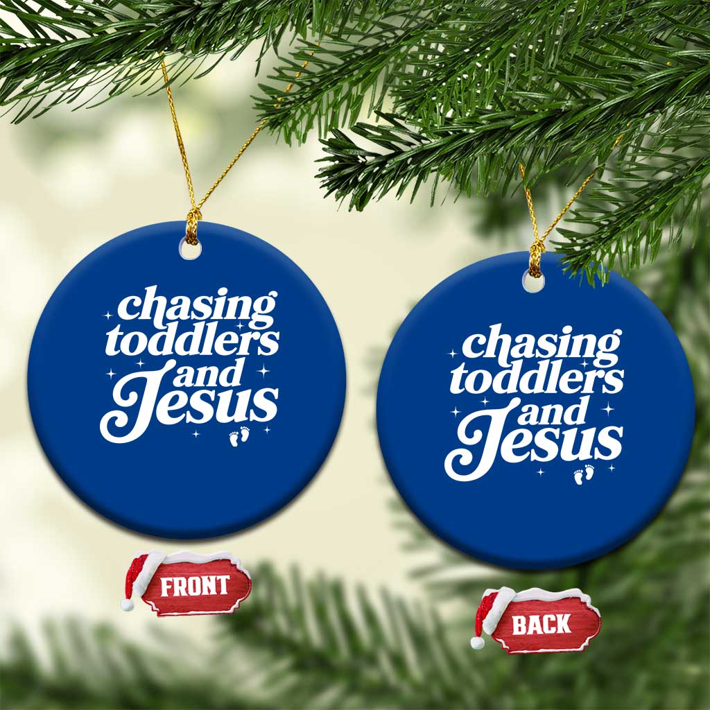 Christian Mom Ceramic Ornament Chasing Jesus And Toddlers TS10 1pc Blue Print Your Wear