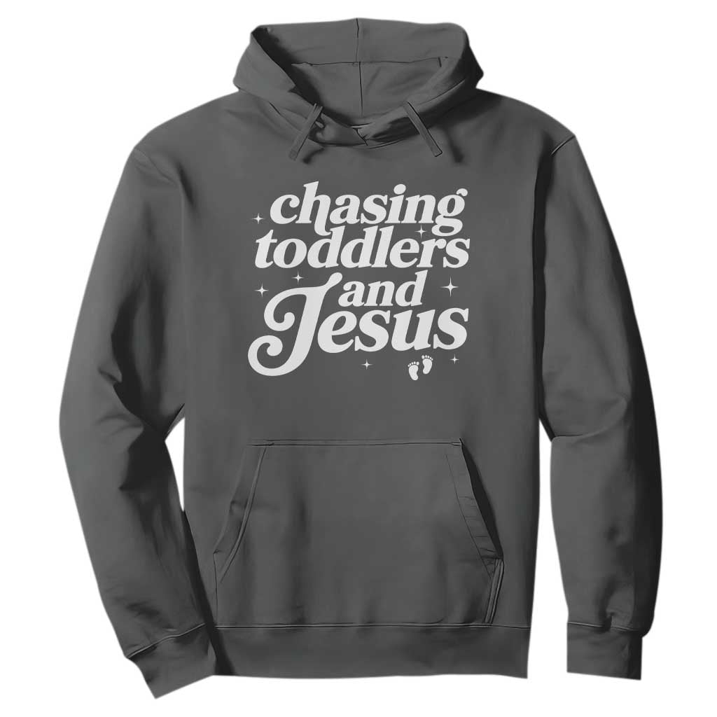 Christian Mom Hoodie Chasing Jesus And Toddlers TS10 Dark Heather Print Your Wear