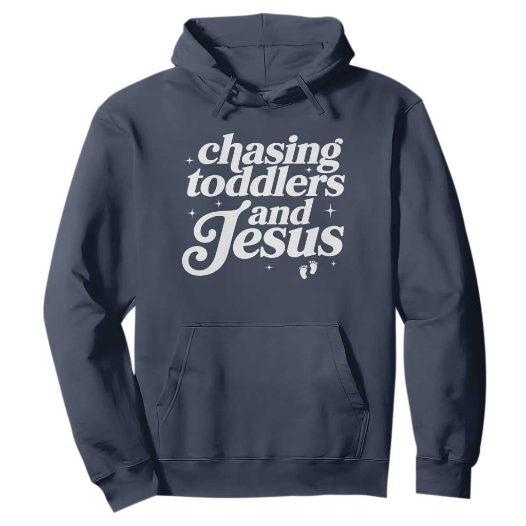 Christian Mom Hoodie Chasing Jesus And Toddlers TS10 Navy Print Your Wear