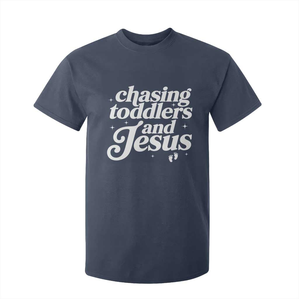Christian Mom T Shirt For Kid Chasing Jesus And Toddlers TS10 Navy Print Your Wear