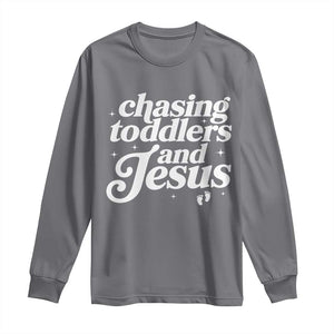 Christian Mom Long Sleeve Shirt Chasing Jesus And Toddlers TS10 Charcoal Print Your Wear