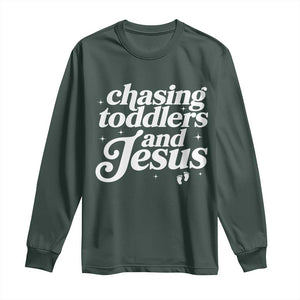 Christian Mom Long Sleeve Shirt Chasing Jesus And Toddlers TS10 Dark Forest Green Print Your Wear