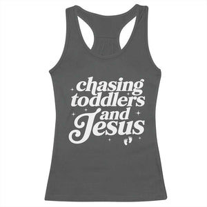 Christian Mom Racerback Tank Top Chasing Jesus And Toddlers TS10 Dark Heather Print Your Wear