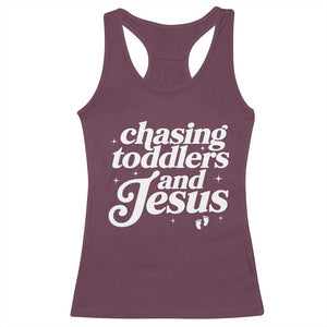 Christian Mom Racerback Tank Top Chasing Jesus And Toddlers TS10 Maroon Print Your Wear