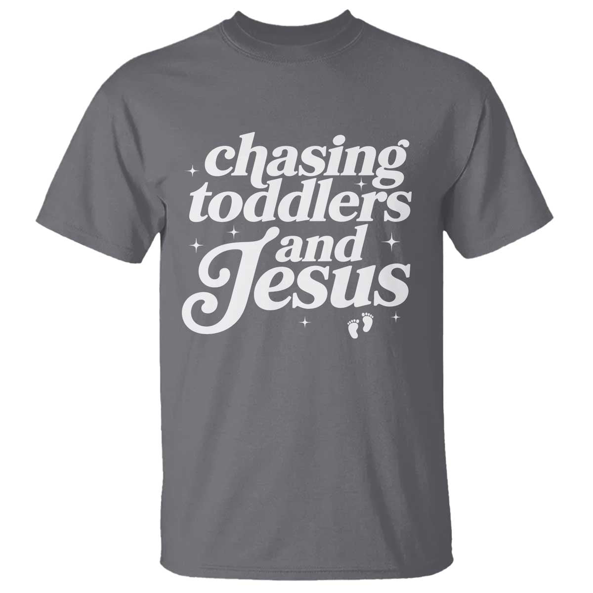 Christian Mom T Shirt Chasing Jesus And Toddlers TS10 Charcoal Print Your Wear