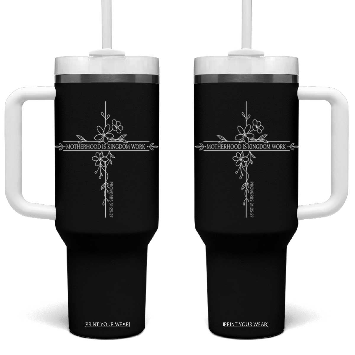 Motherhood Is Kingdom Work Tumbler With Handle Floral Cross Christian Mama Mothers Day TS10 One Size: 40 oz Black Print Your Wear
