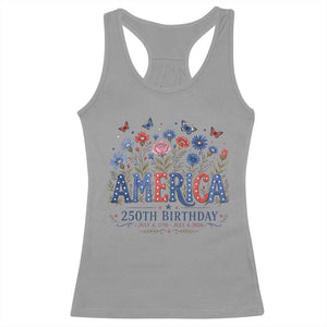 Floral 250th Anniversary Racerback Tank Top Wildflower Independence Day 250 Years Birthday 1776 2026 TS10 Sport Gray Print Your Wear