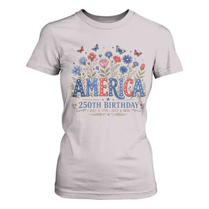 Floral 250th Anniversary T Shirt For Women Wildflower Independence Day 250 Years Birthday 1776 2026 TS10 Ice Gray Print Your Wear