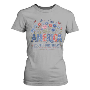 Floral 250th Anniversary T Shirt For Women Wildflower Independence Day 250 Years Birthday 1776 2026 TS10 Sport Gray Print Your Wear