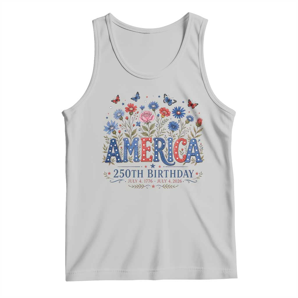 Floral 250th Anniversary Tank Top Wildflower Independence Day 250 Years Birthday 1776 2026 TS10 Ash Print Your Wear